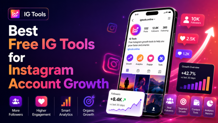 Best Free IG Tools for Instagram Account Growth